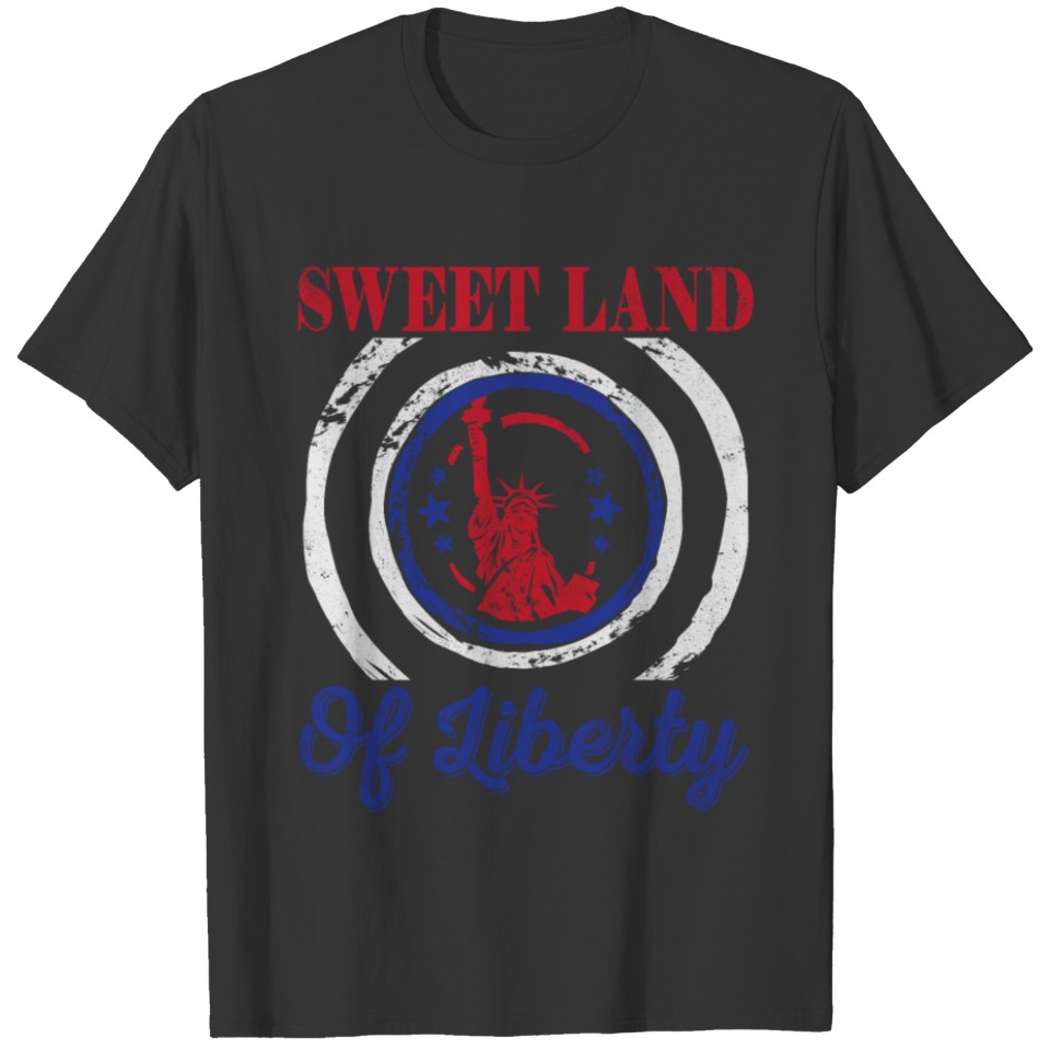 Sweet land if liberty T-shirt