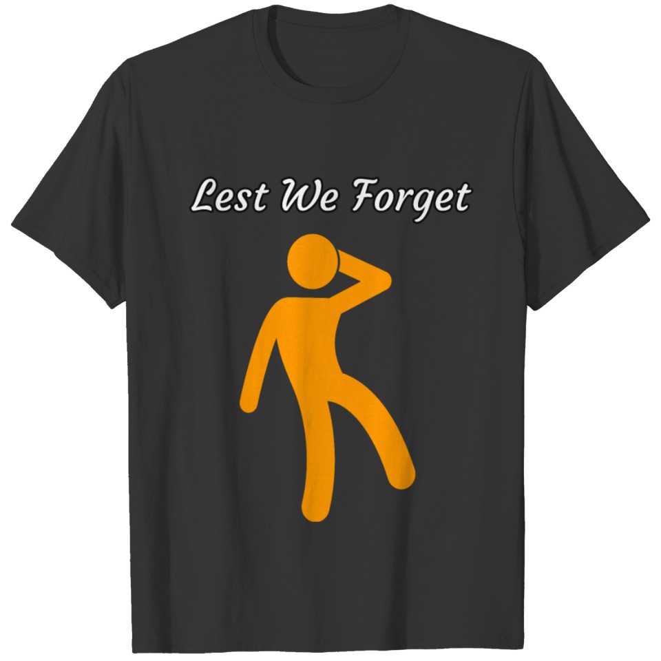 Lest we forget T-shirt