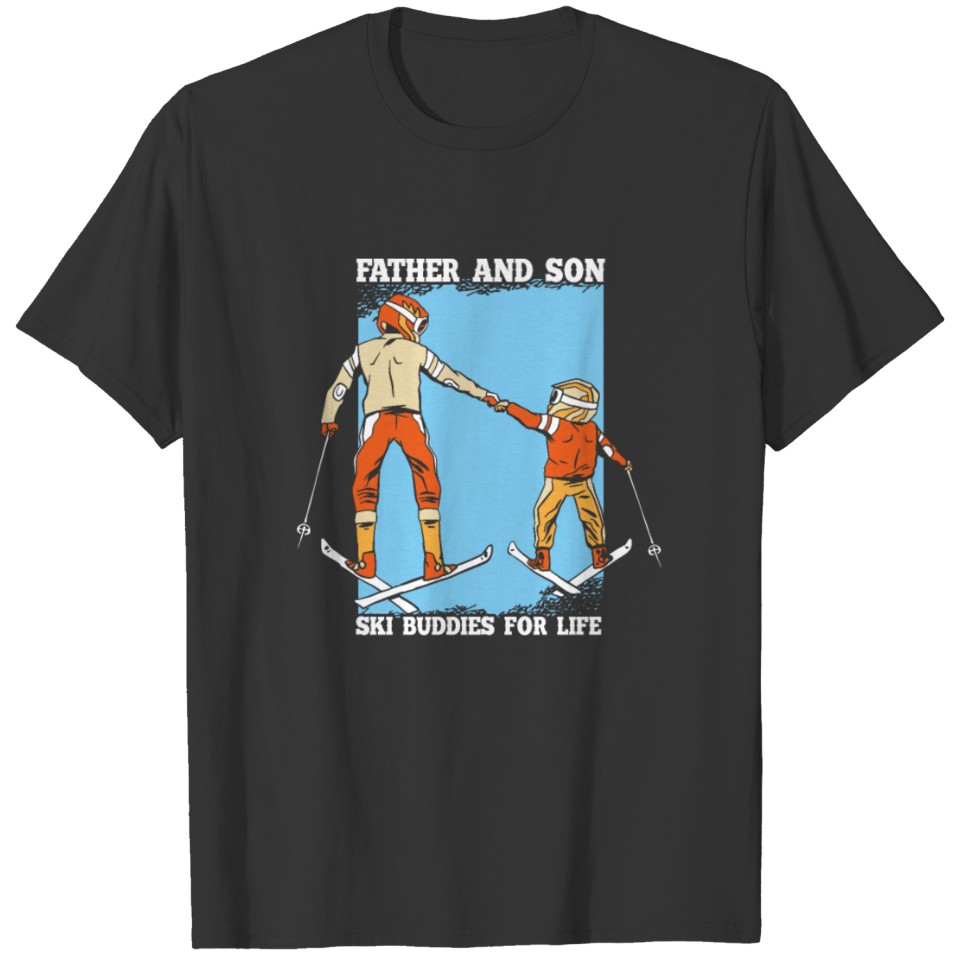 Father & Son Ski Buddies For Life Gift T-shirt