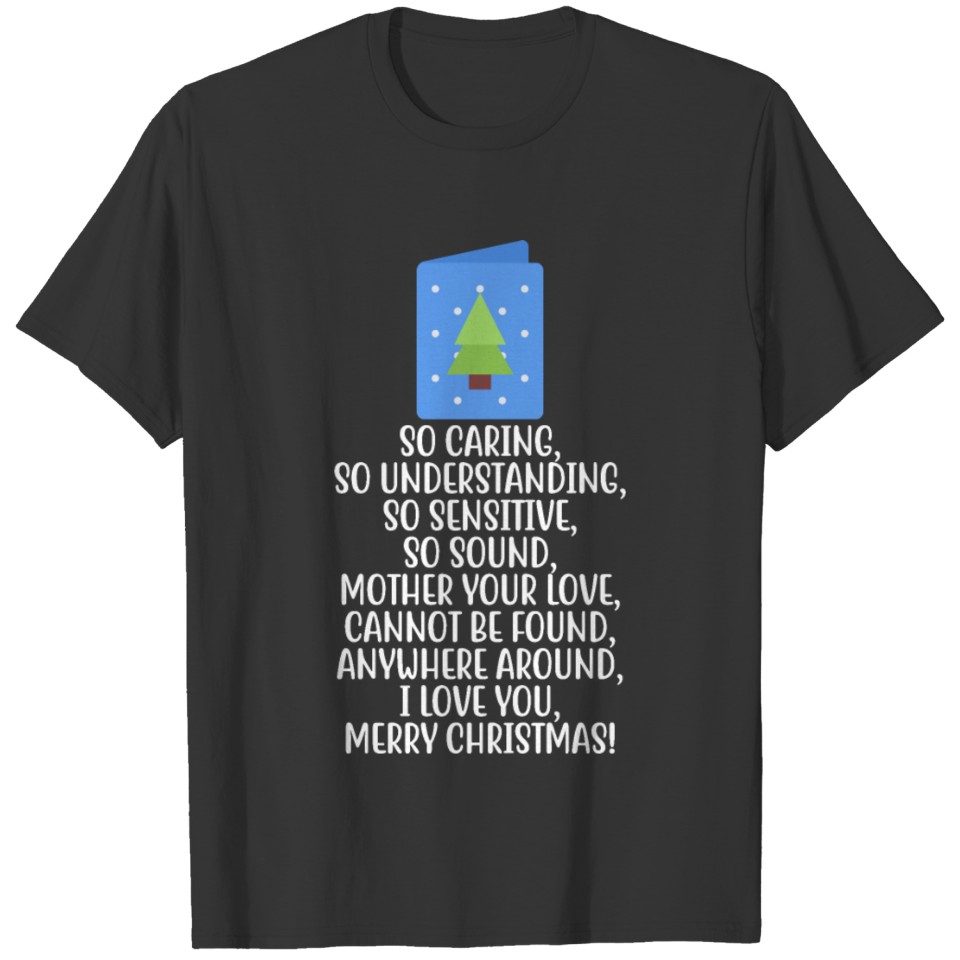 Christmas Mom Love Saying Gift T-shirt
