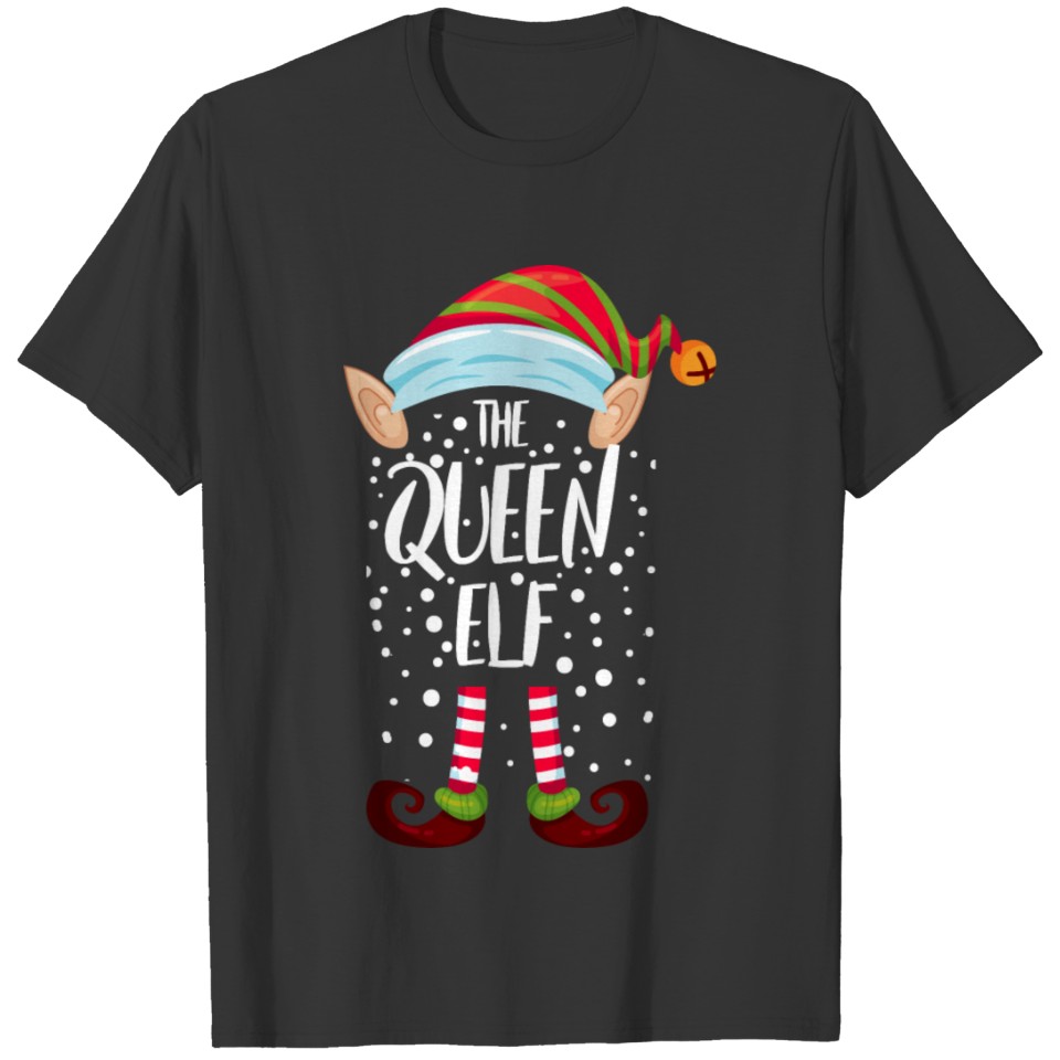 The Queen Elf Family Matching Group Christmas Gift T-shirt