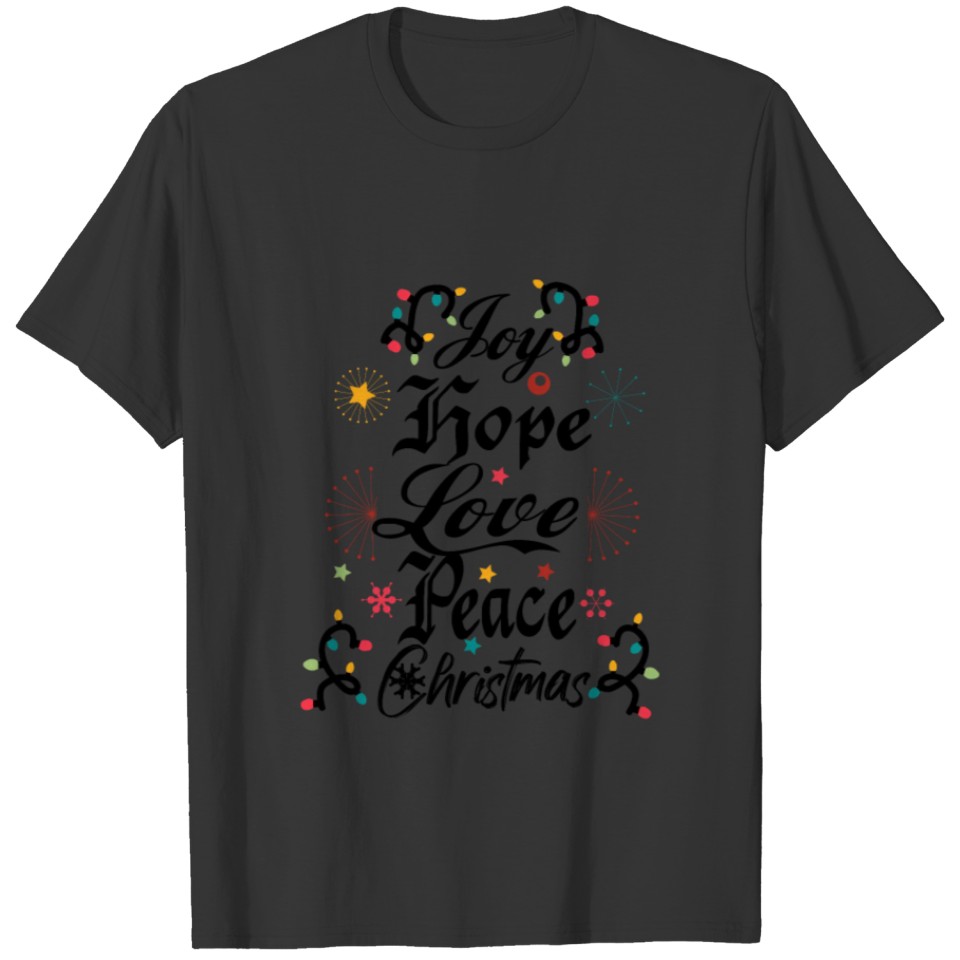 joy hope love peace christmas T-shirt