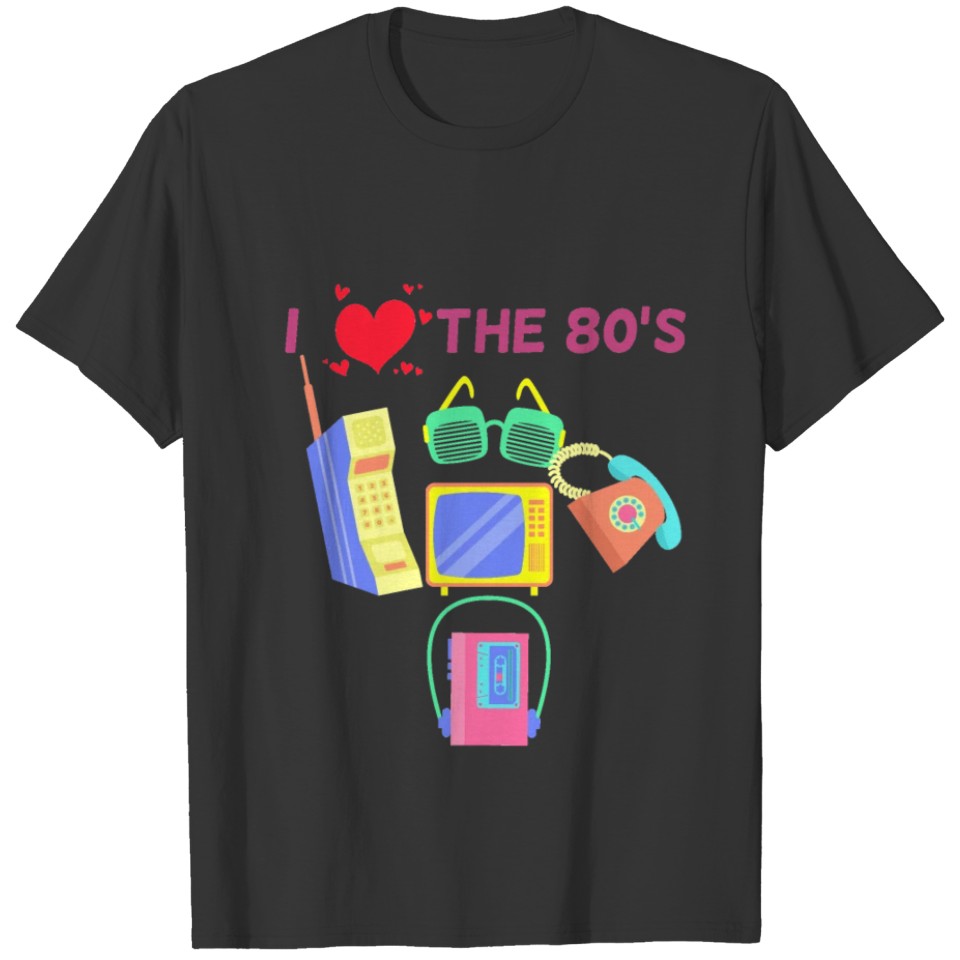 I Love The 80s - Vintage Memorabilia T-shirt