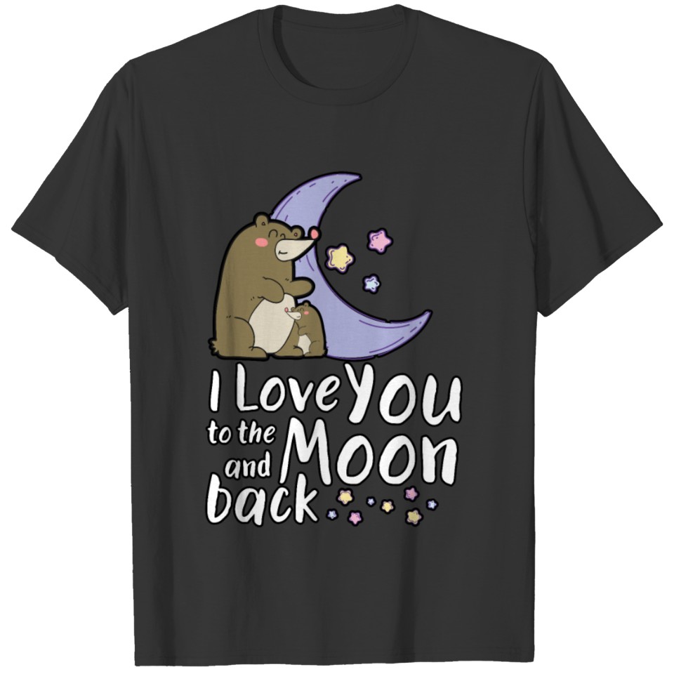 Cute I Love You To The Moon And Back T-shirt