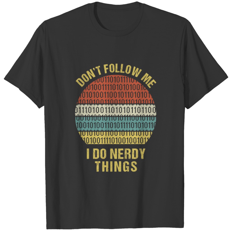 Coding Quote for an IT Nerd T-shirt