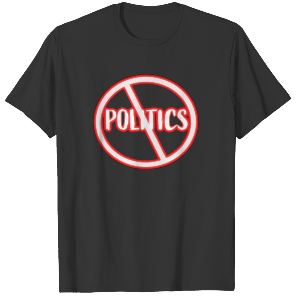 NO POLITICS RED GLOW T-shirt
