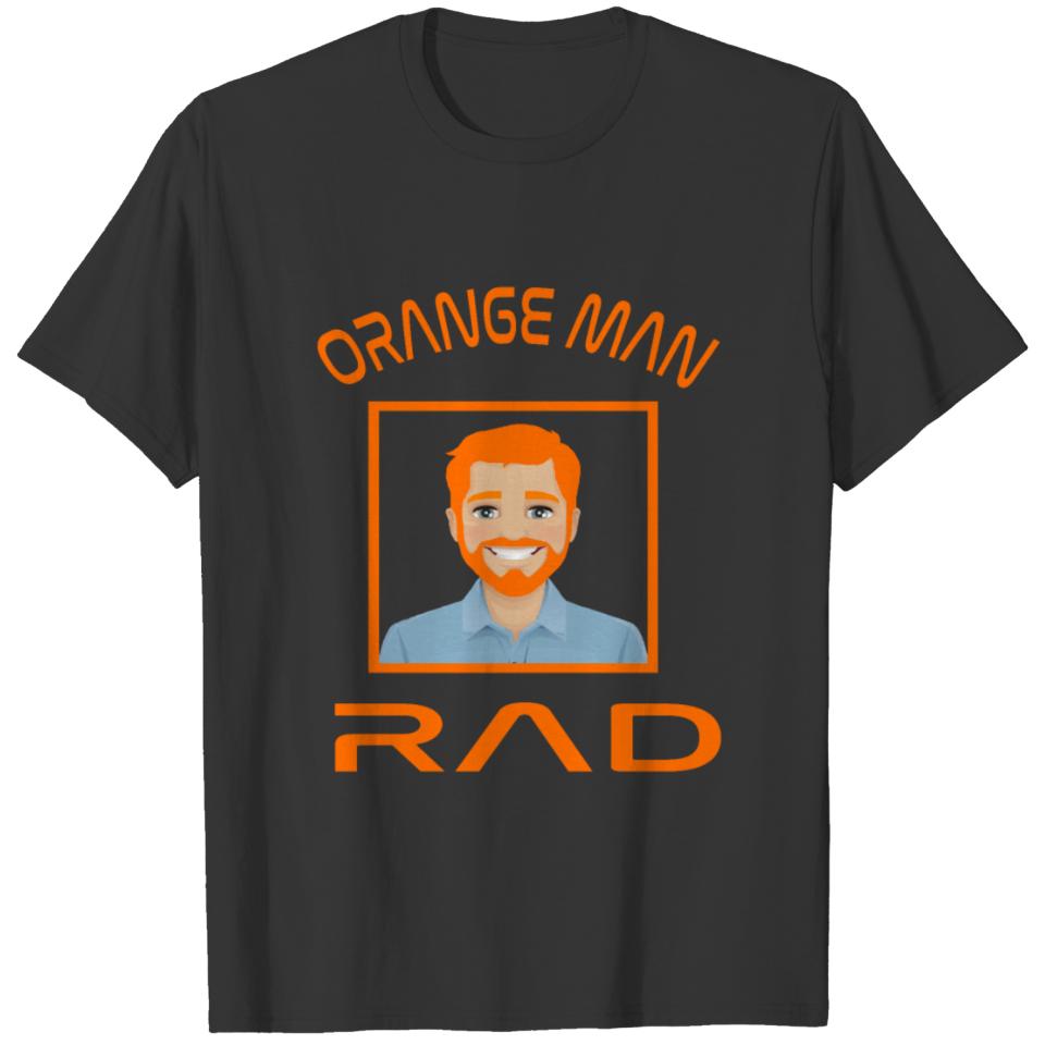 Orange Man Rad - shirt gift T-shirt essentiel T-shirt