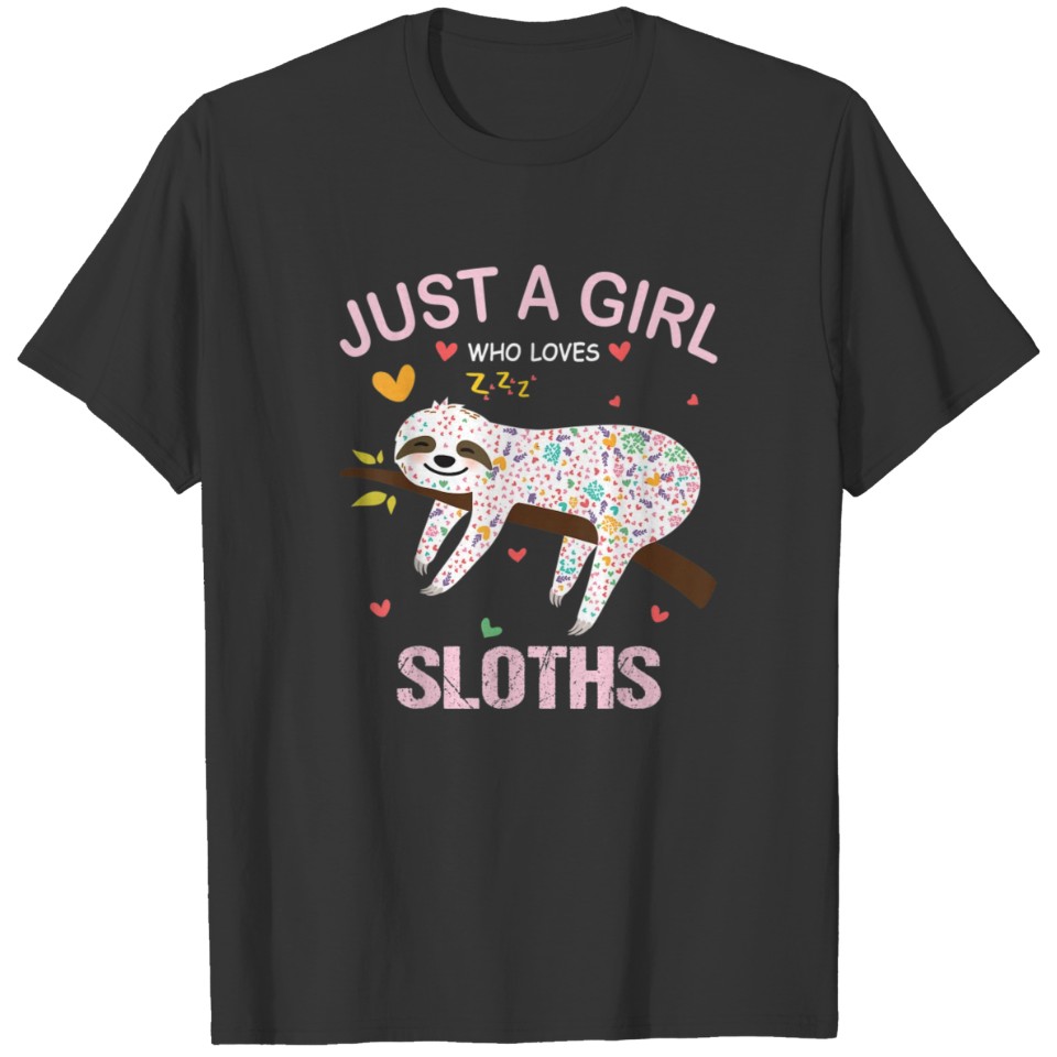Just a Girl Who Loves Sloths T-shirt