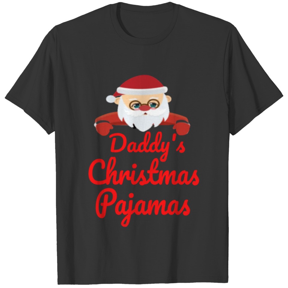 Daddy's Christmas Pajamas T-shirt
