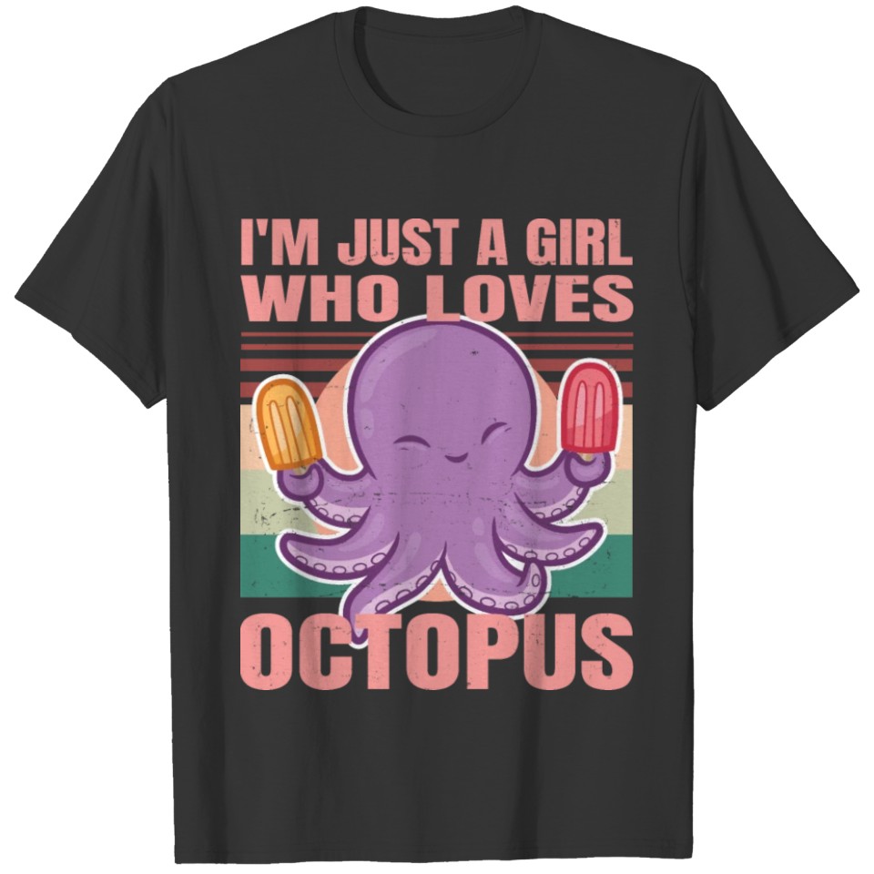 I'm Just A Girl Who Loves Octopus - Cute Retro T-shirt