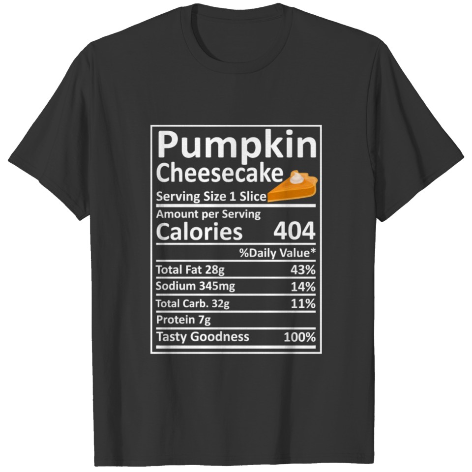 Pumpkin Cheesecake Nutrition Family Matching Thank T Shirts