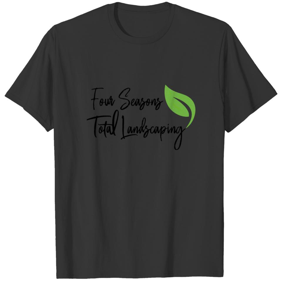 Four Seasons Total Landscaping merch T-shirt