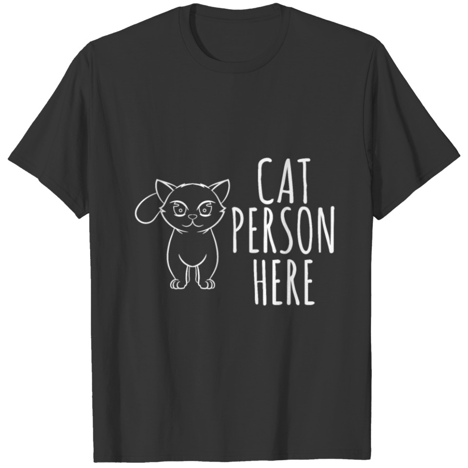 Cat Lover - Funny Cat Person Here T-shirt