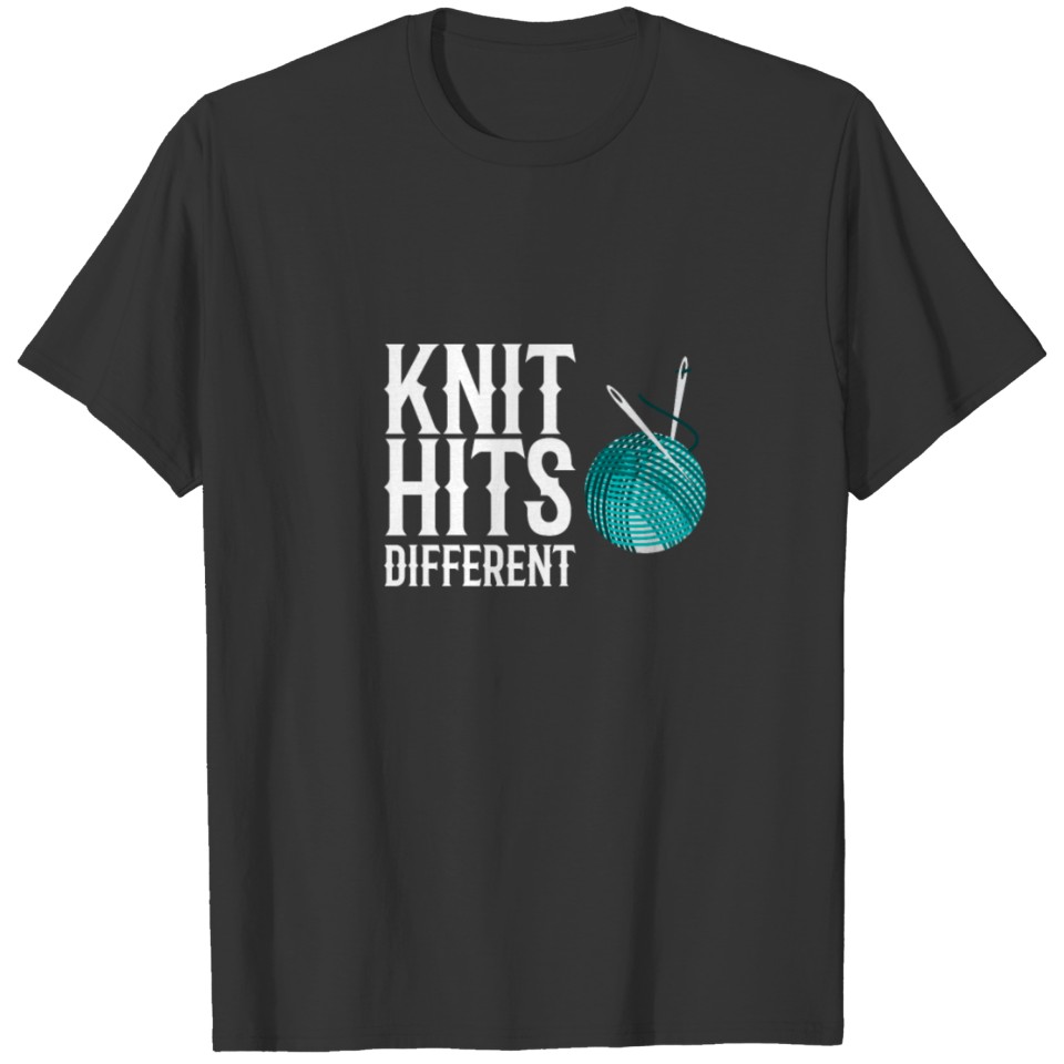 Knit hits different - Nähen Stricken T-shirt