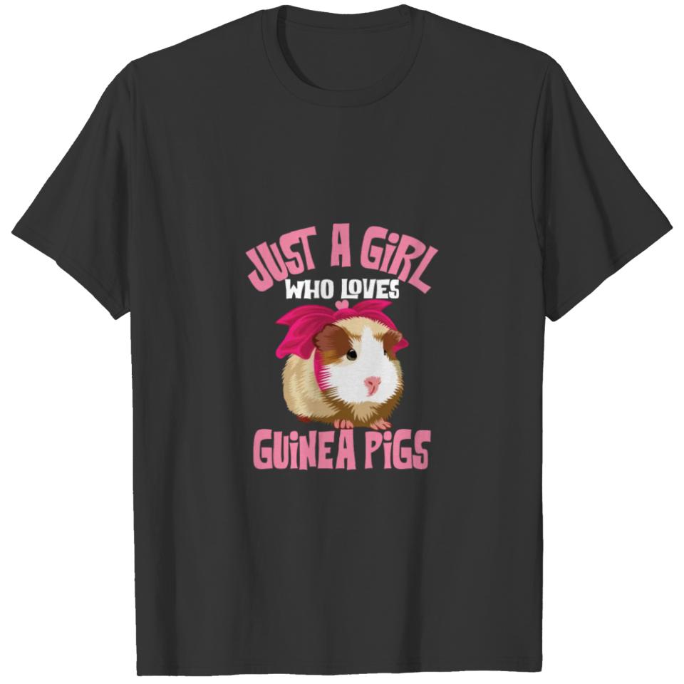 Funny Just A Girl Who Loves Guinea Pigs Gift For W T-shirt