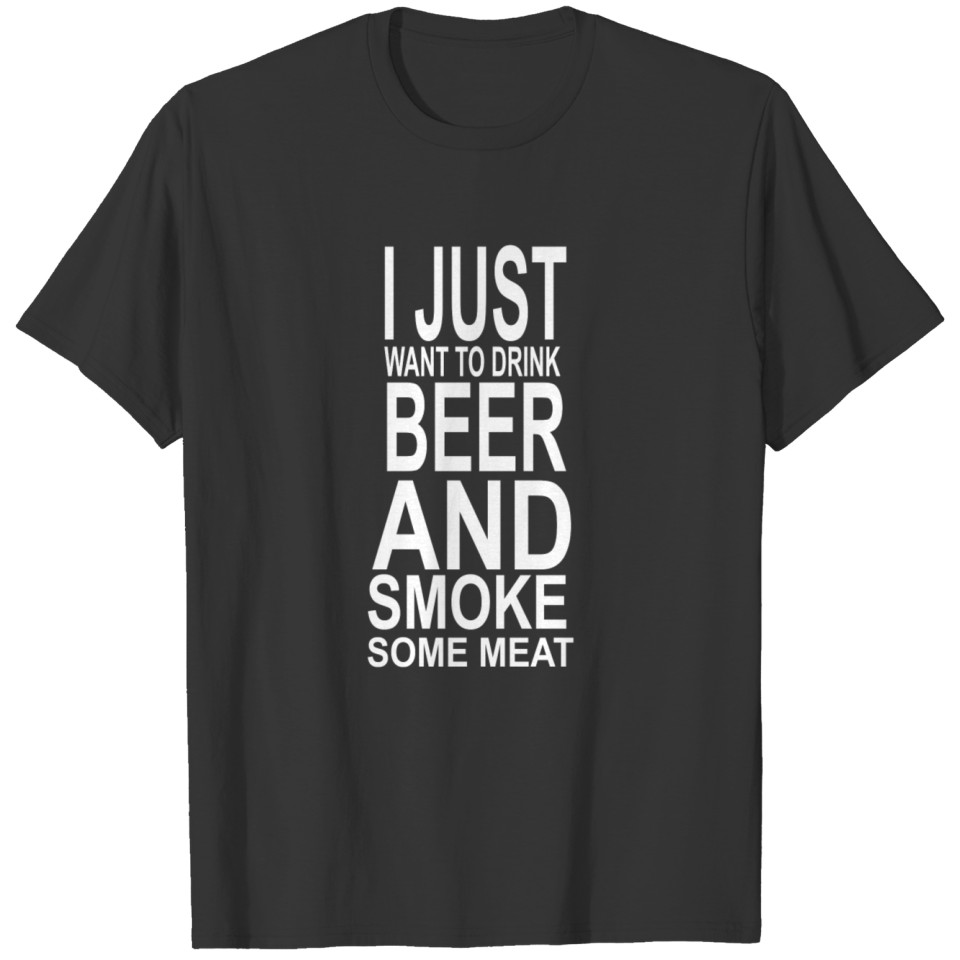 BBQ Smoking Pitmaster Gift Drink Beer Smoke Meat T-shirt