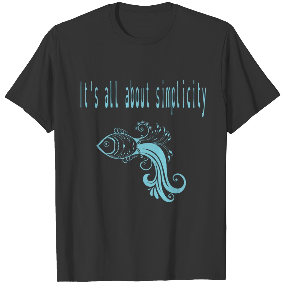 Tout est question de simplicité - funny shirt T-shirt