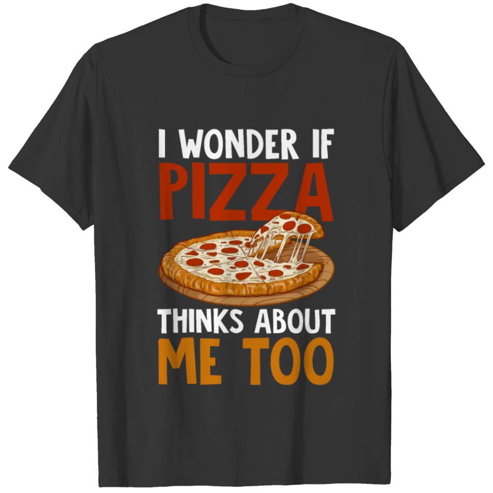 Cheese Salami Pizza Obessed Humor Funny Food Lover T-shirt