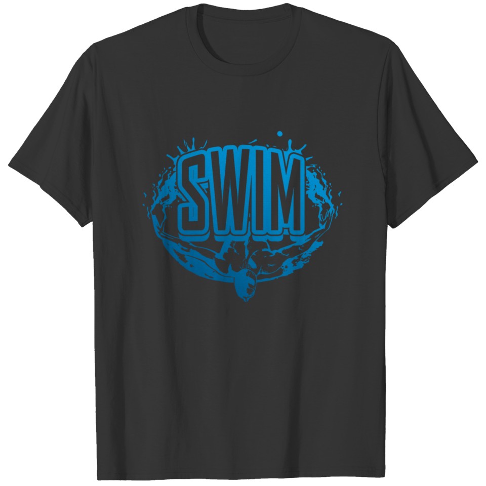Swim Swimmer watersport Swimming T-shirt