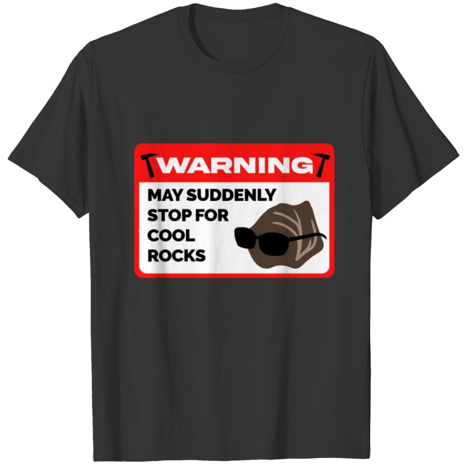 Mineral Rock Stone Geology Humor for Geologists T-shirt