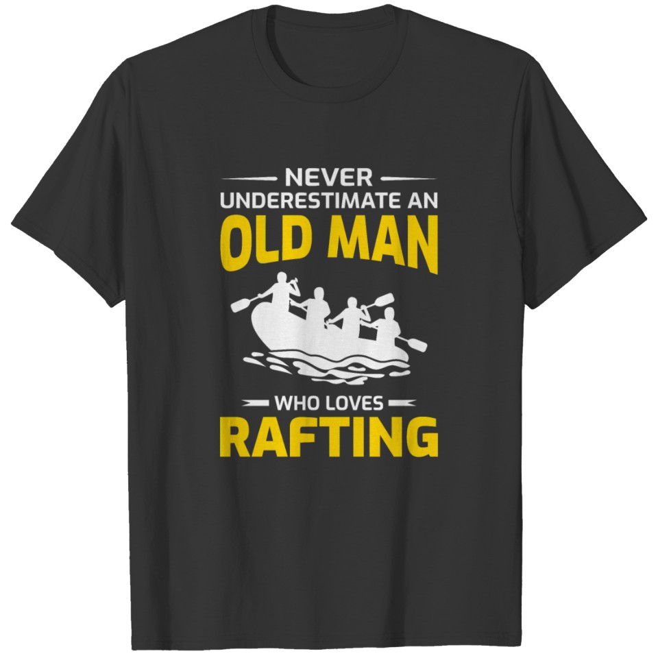 Rafting Team Raft White Water Rafter Paddle Oldman T Shirts