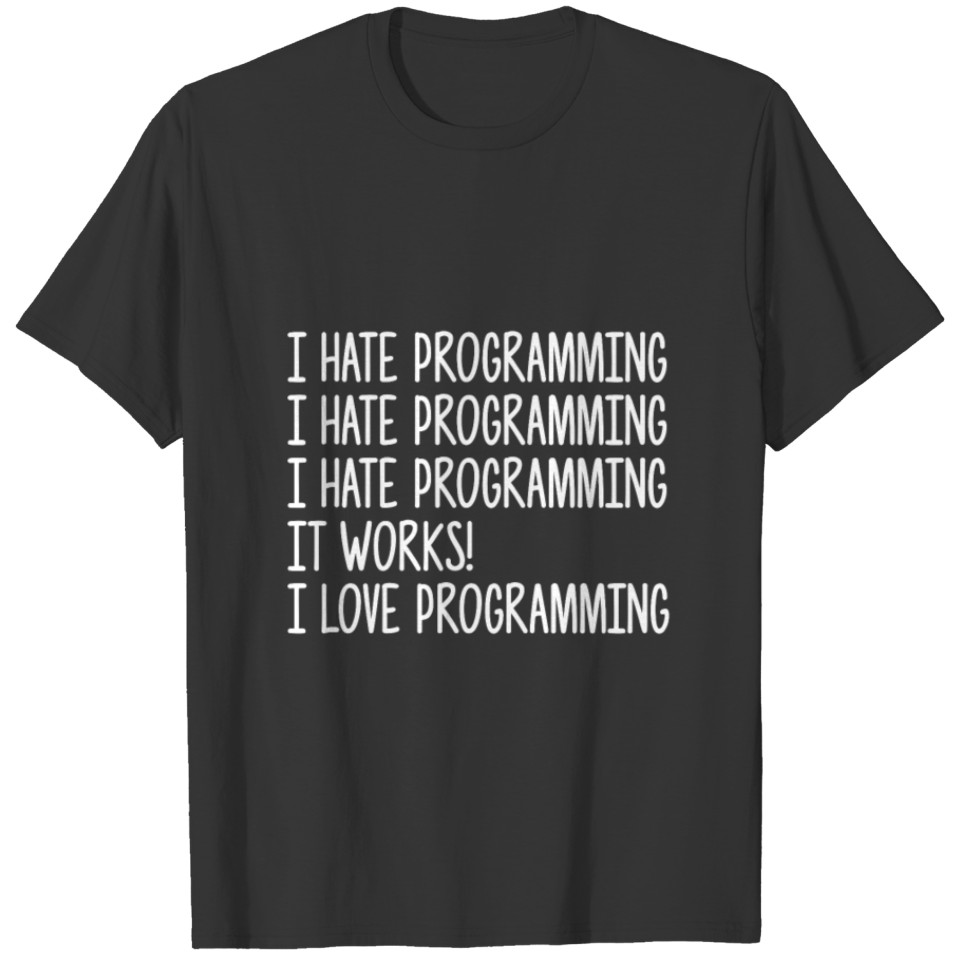 Funny programmer developer coding T-shirt