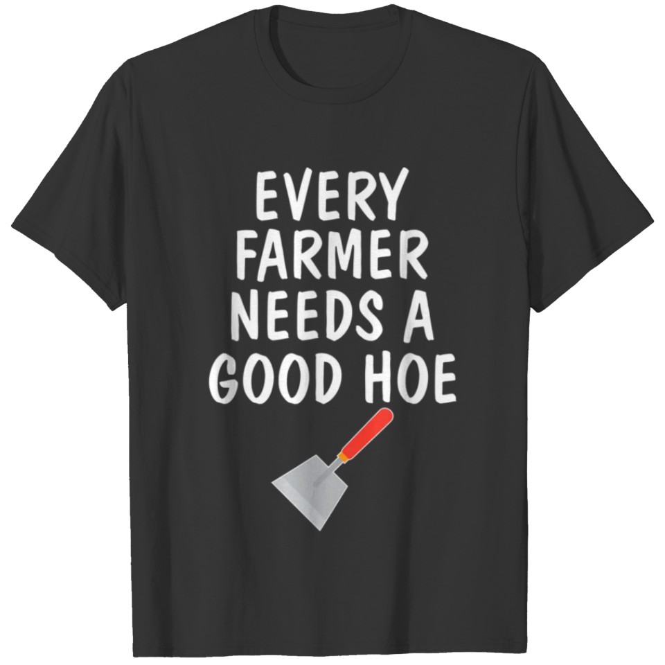 Funny Farm Sayings T Shirts Every Farmer