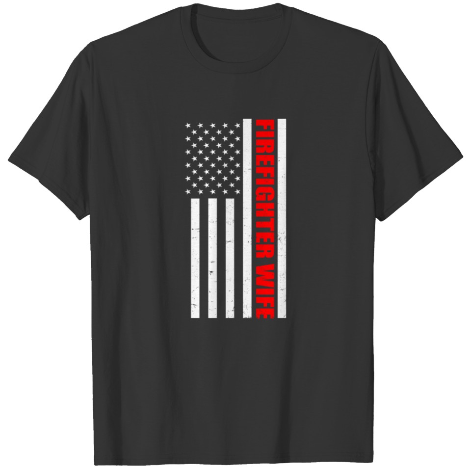 Firefighter Wife American Flag Gift T Shirts