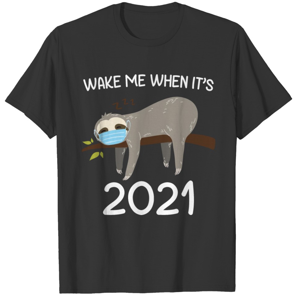 2021 Happy New Year Sloth Animal Funny Holiday T-shirt
