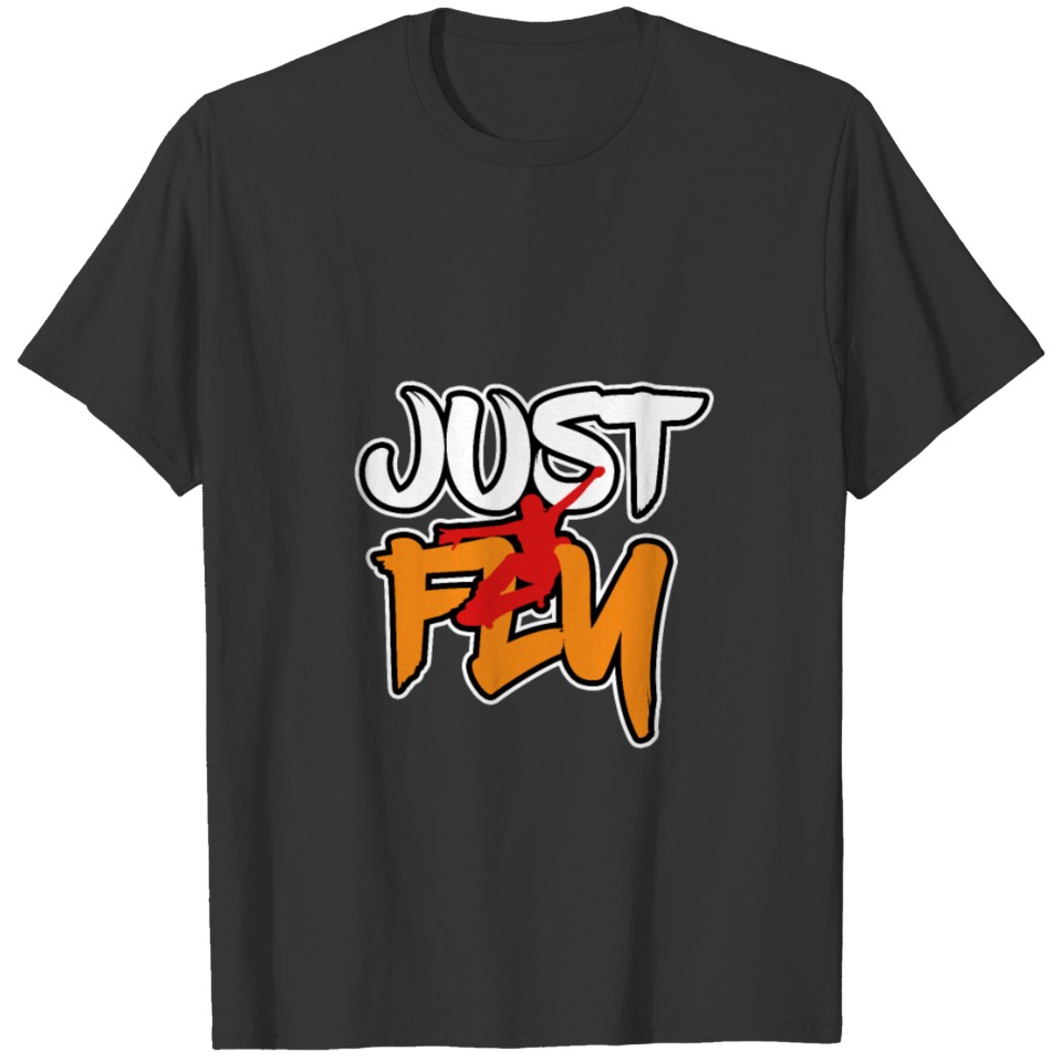 Just Fly! T-shirt
