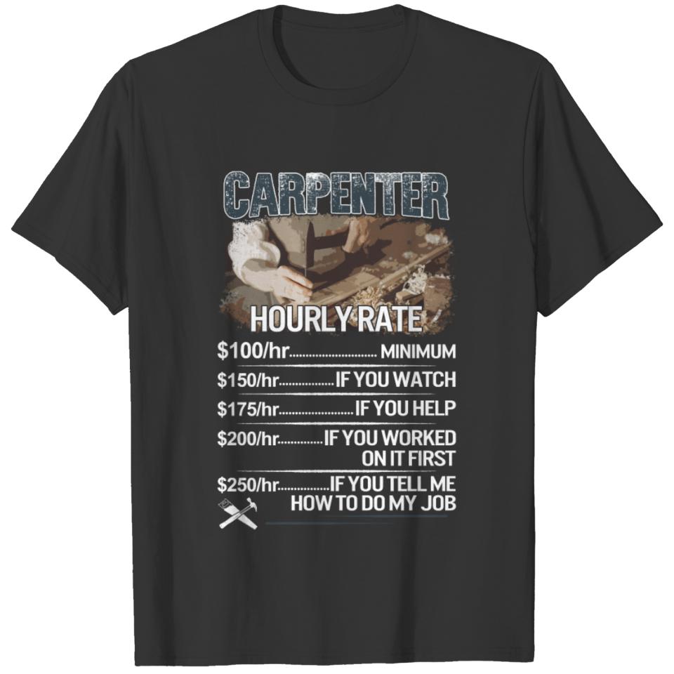 Funny Carpenter Shirt Hourly Rates Lineman Gift T-shirt