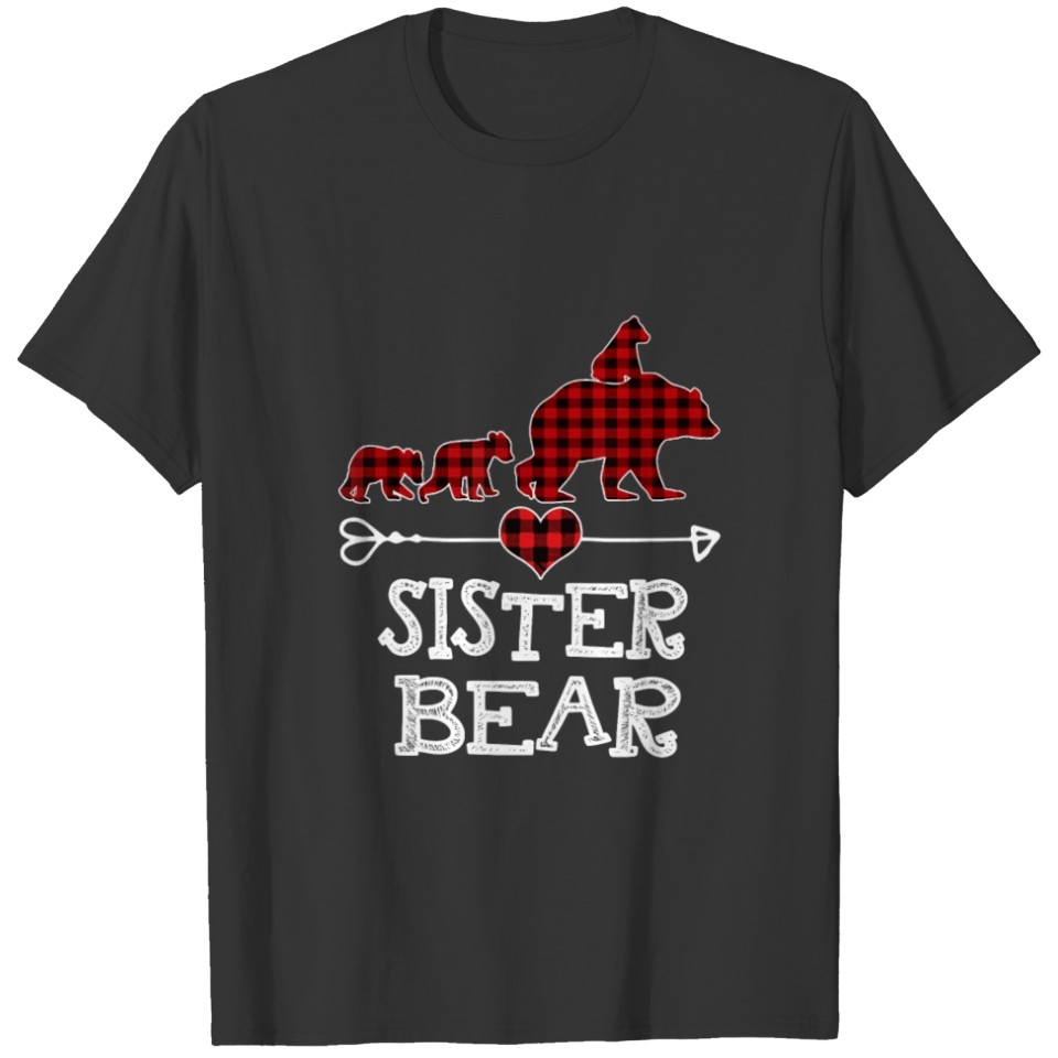 Sister Bear Pajama Red Plaid Buffalo Family Gift T Shirts