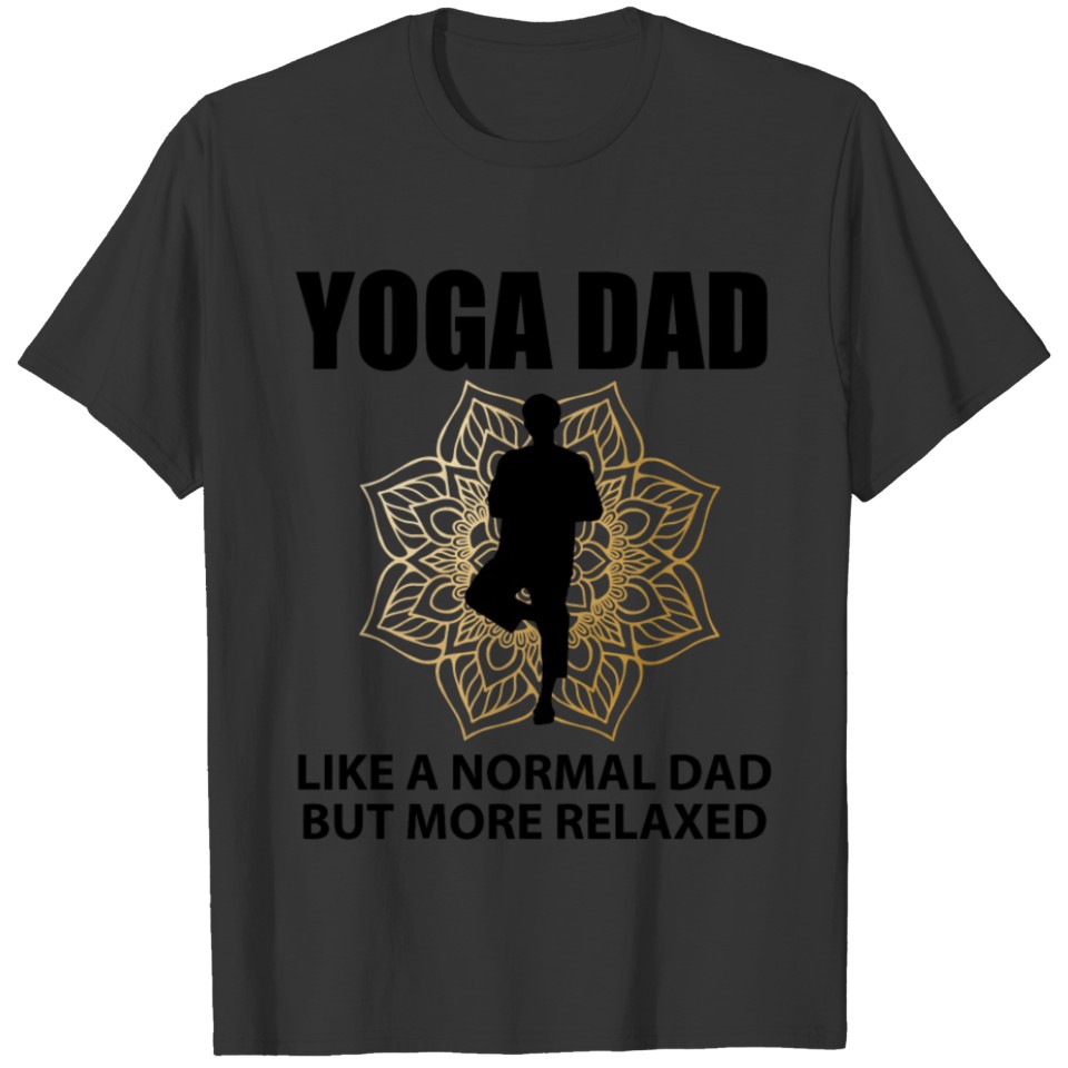 Yoga Dad Father Funny Saying Gift T-shirt