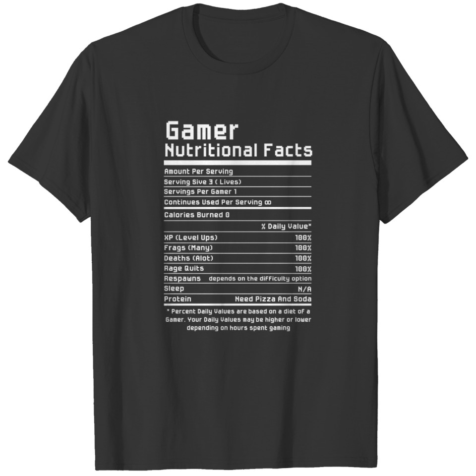 Gamer Nutritional Facts T-shirt