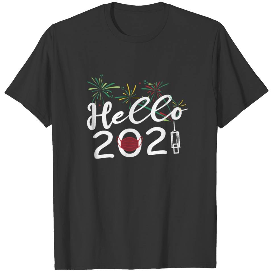 Hello 2021, New Year's Eve, Funny Christmas, 2021 T-shirt