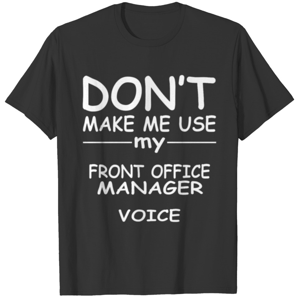 FRONT office manager T-shirt