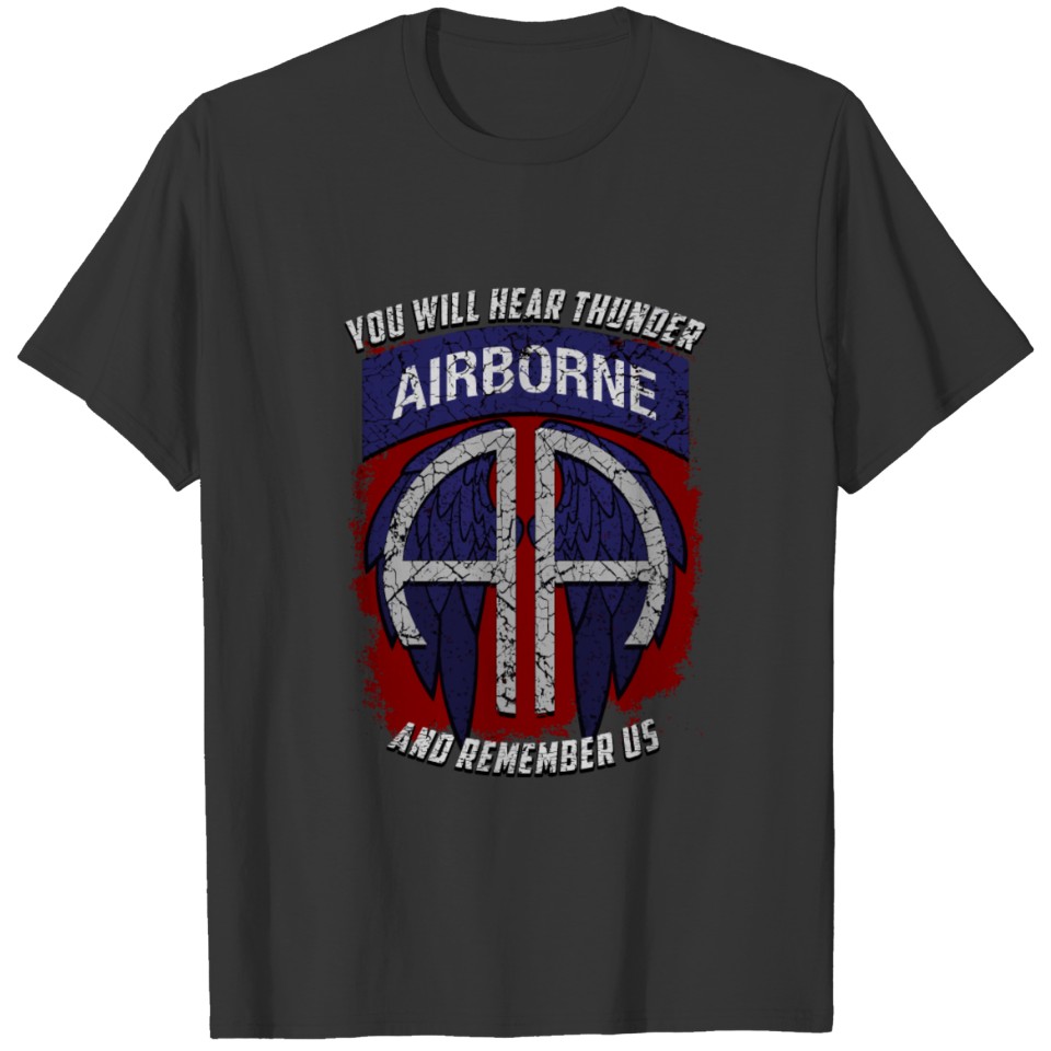 Us Army 82Nd Airborne 'You Will Hear Thunder' Gift T-shirt