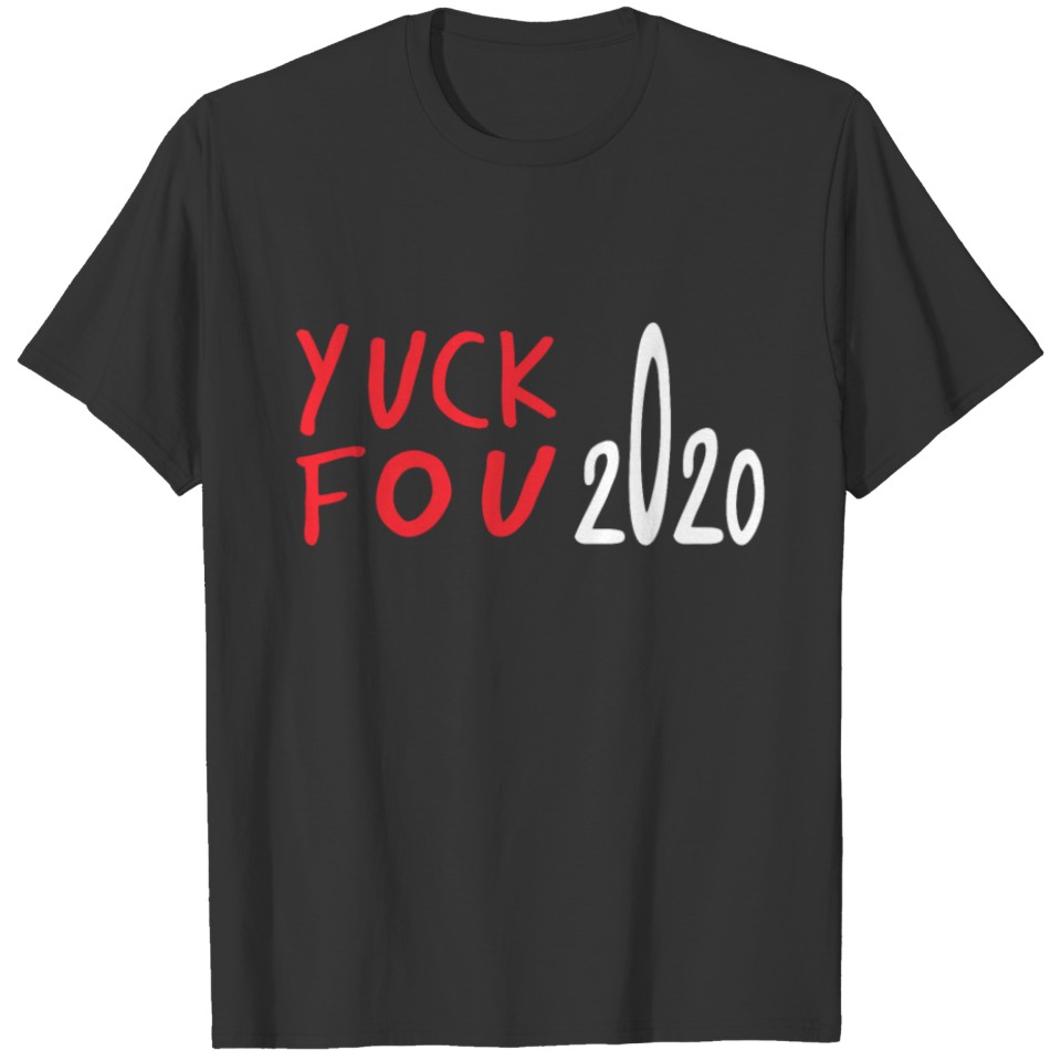 Yuck Fou 2020 Happy New Year 2021Goodbye Hello T-shirt