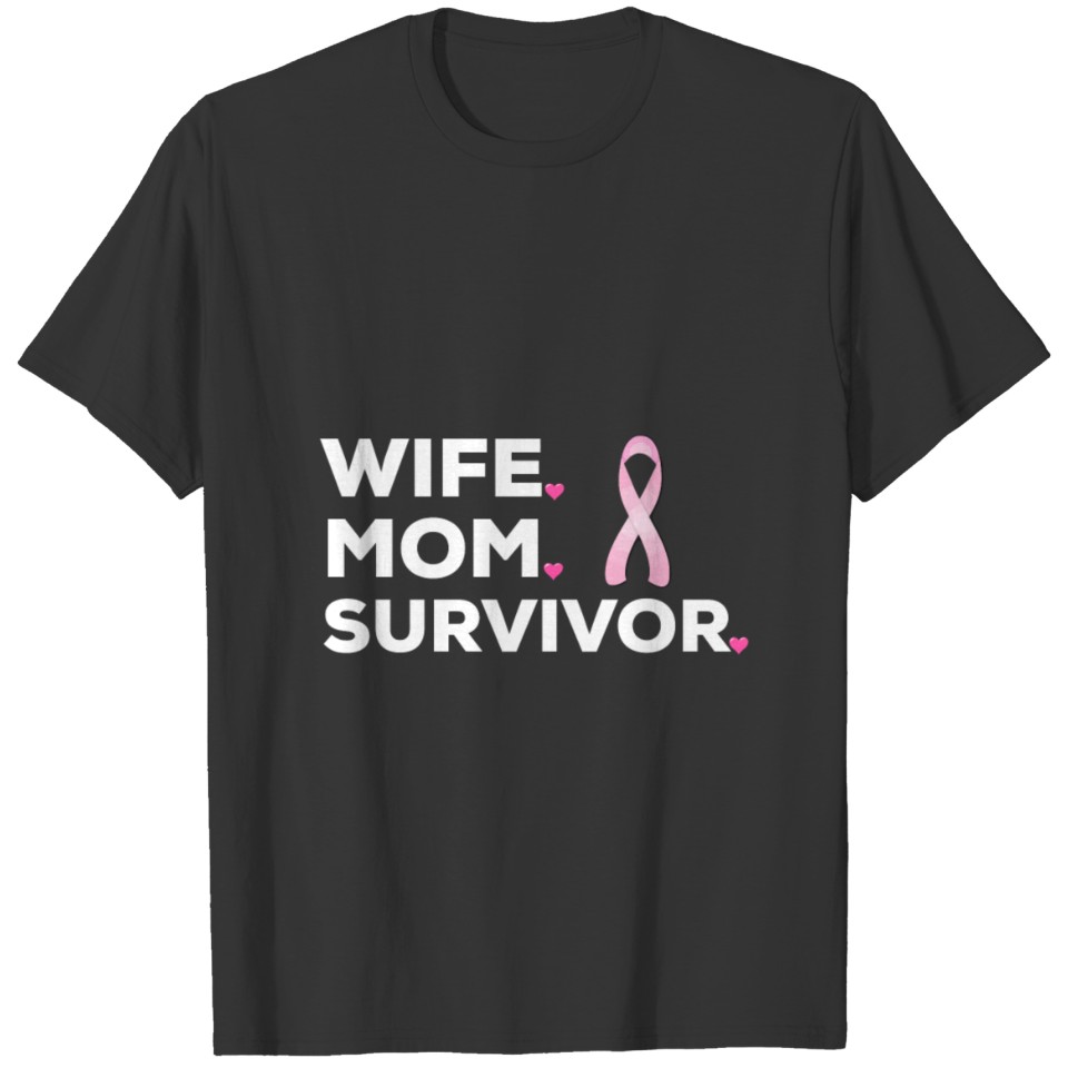 Wife Mom Survivor Pink Ribbon Breast Cancer Awaren T Shirts