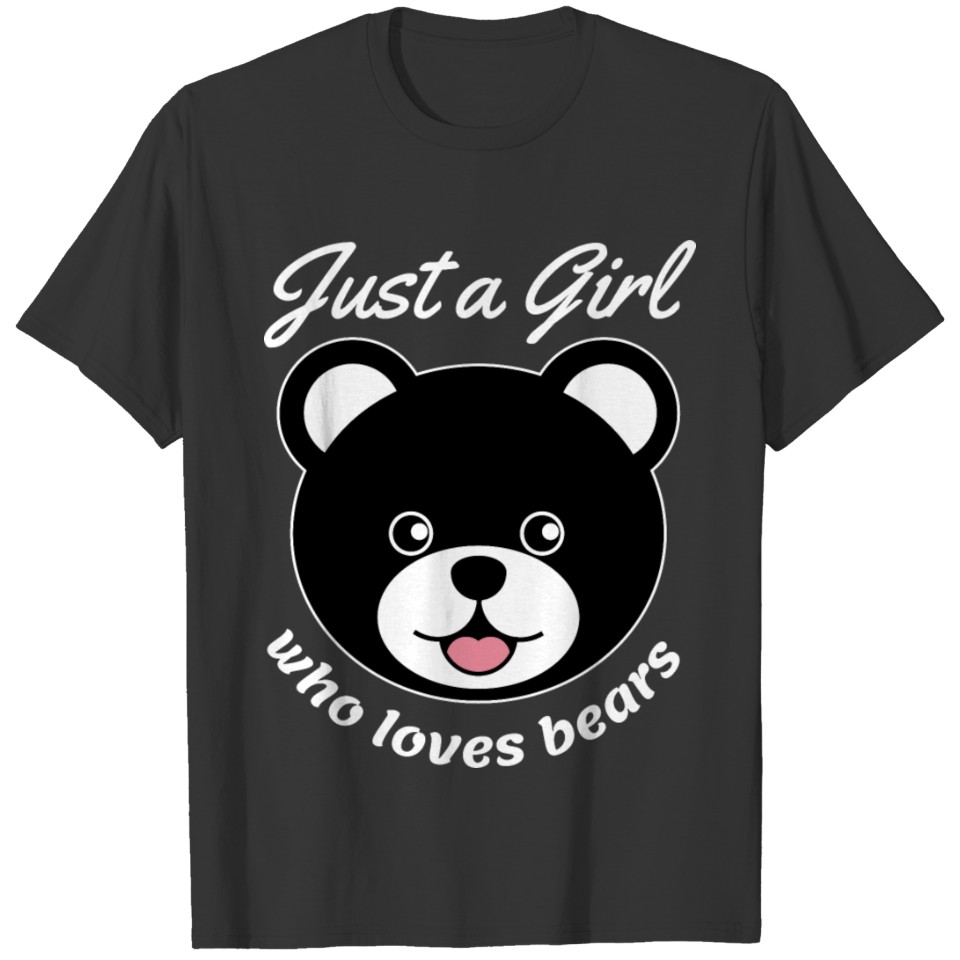 Just a Girl Who Loves Bears T Shirts