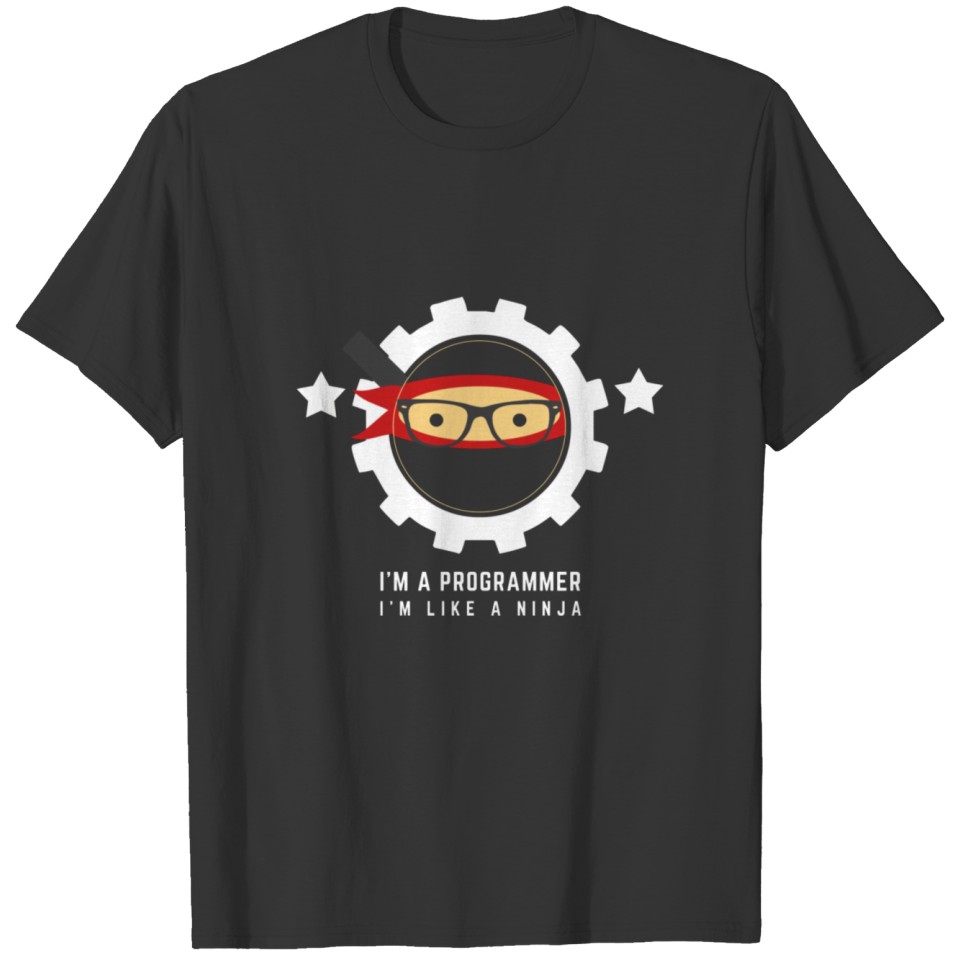 programmer im a programmer im like a T-shirt