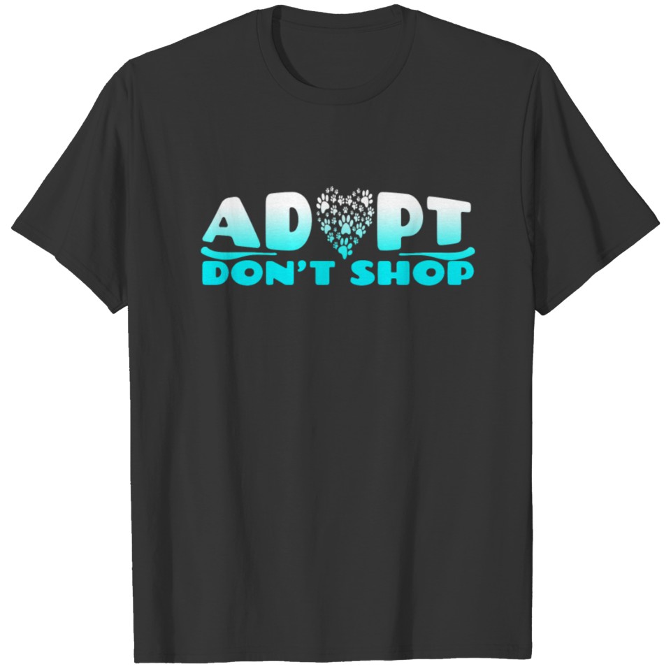 Adopt Don't Shop Animals T-shirt