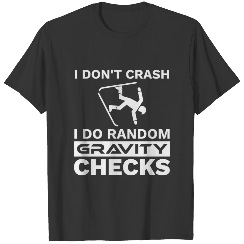 Crash Gravity Checks Telemark Uphill Ski Touring T-shirt