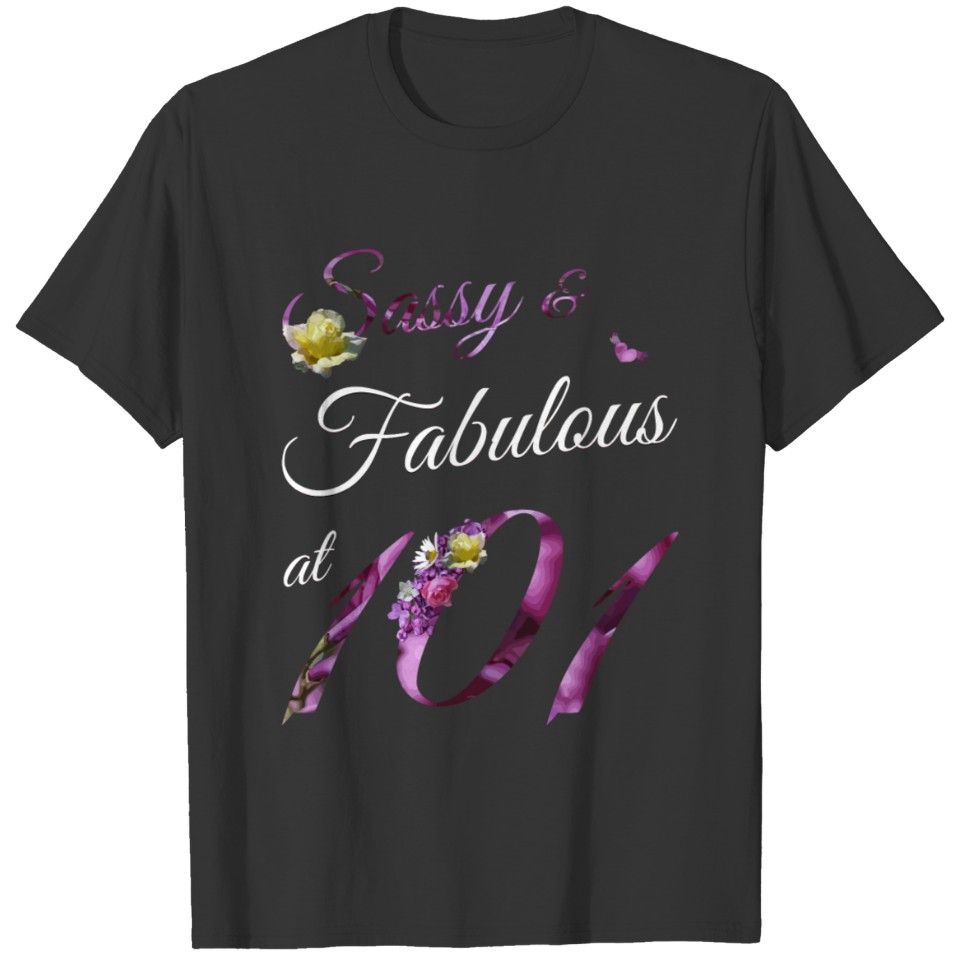101 Year Old Sassy Fabulous Floral 1919 101St Birt T-shirt