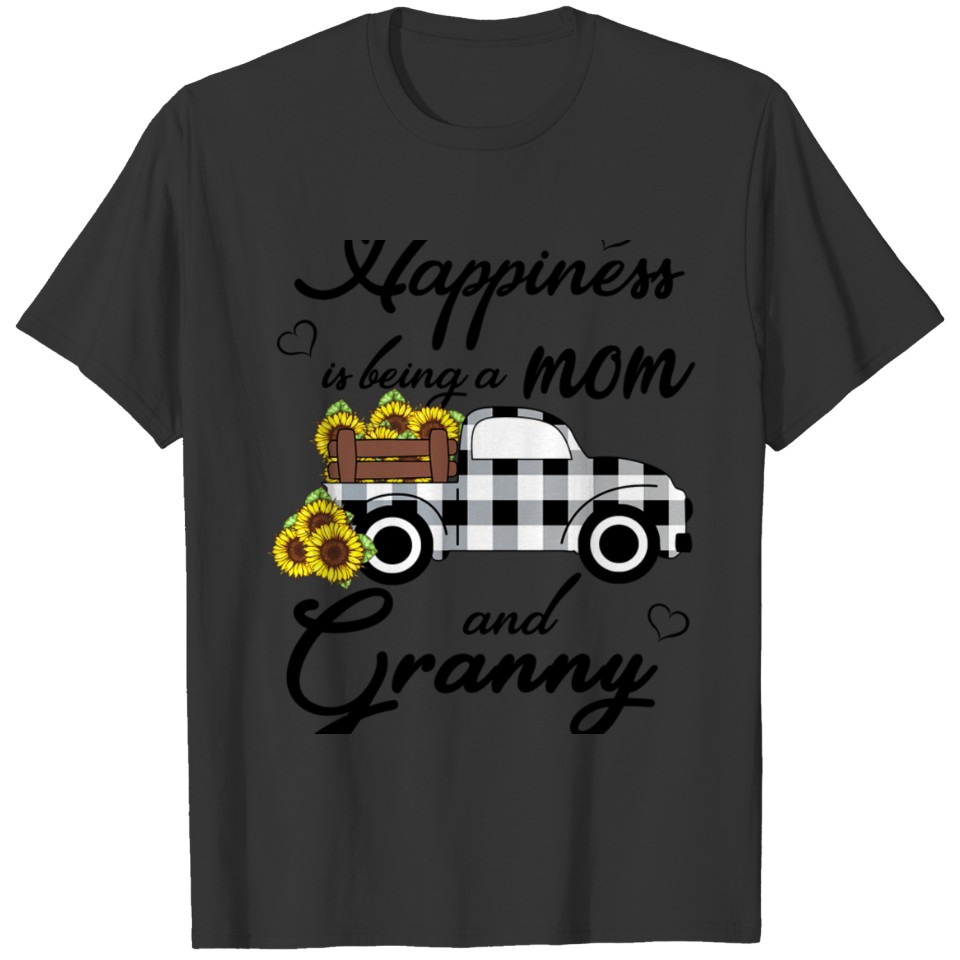 Sunflower Grandma Happiness is being a Mom and Gra T Shirts