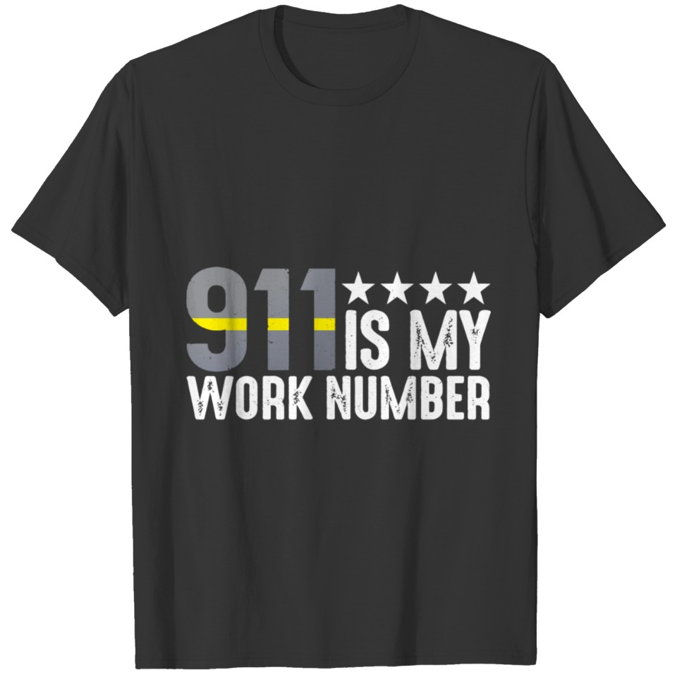 911 Is My Work Number Funny Dispatcher Thin Yellow T-shirt