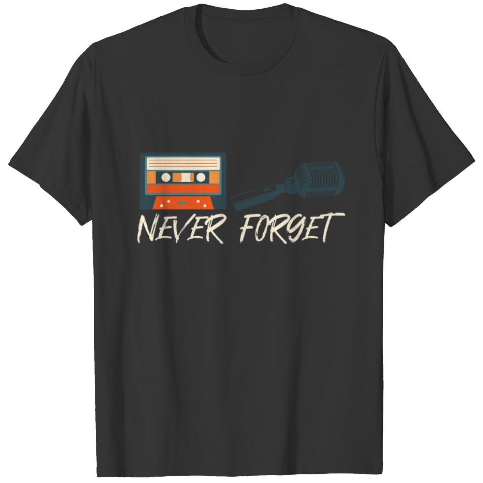 Music Never Forget Music Gift T-shirt