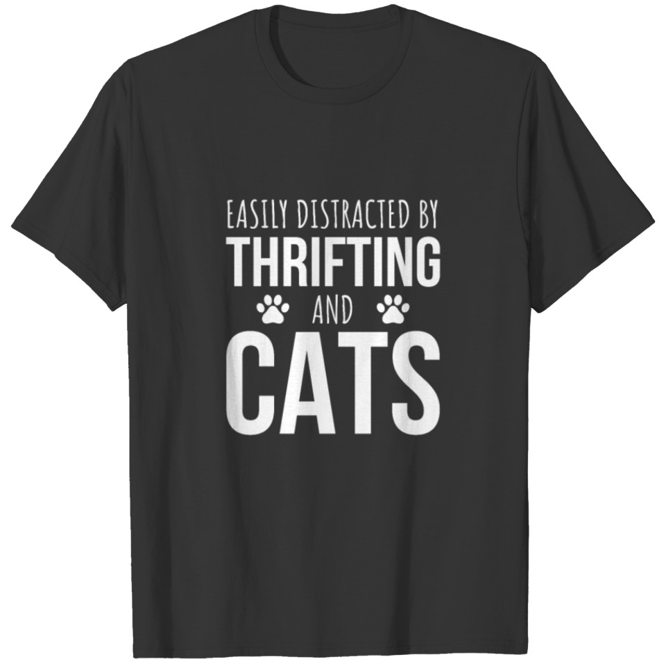Easily Distracted By Thrifting And Cats T-shirt