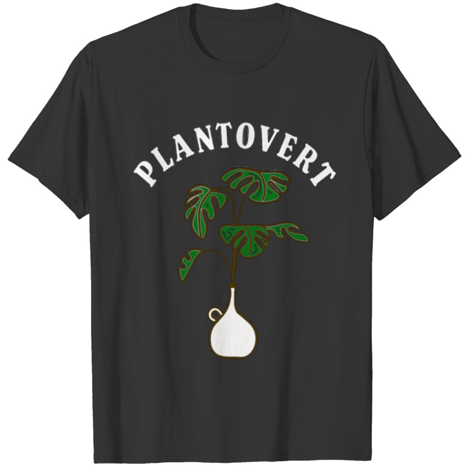 PLANTOVERT-FUNNY T-shirt