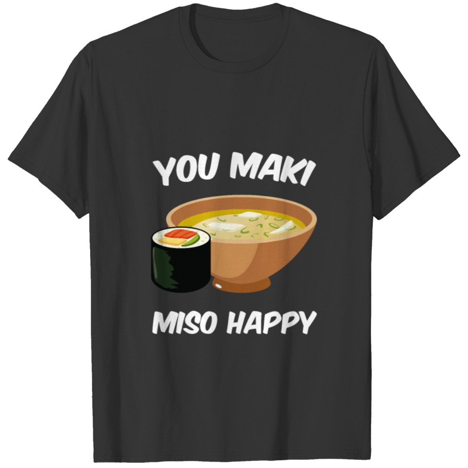 Happy Sushi Tasty Chinese Food T-shirt